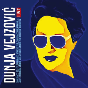 DUNJA VEJZOVIĆ - LIVE ZAGREB