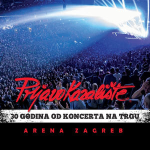 PRLJAVO KAZALIŠTE - 30 GODINA OD KONC. NA TRGU (LP)