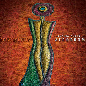 JURICA PAĐEN & AERODROM - GREATEST HITS