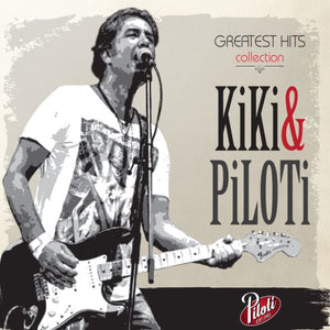 KIKI LESENDRIĆ & PILOTI - GREATEST HITS COLLECTION