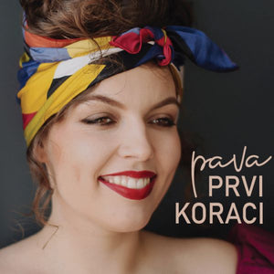 PAVA - PRVI KORACI
